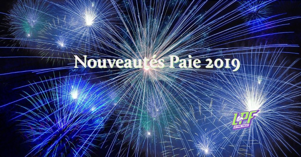 nouveautes paie 2019