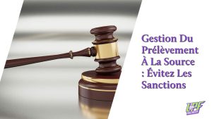 sanctions prélèvement à la source