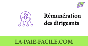 remuneration des dirigeants