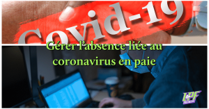 Gérer l'absence des salariés liée au coronavirus