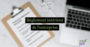 règlement intérieur seulement à partir de 50 salariés