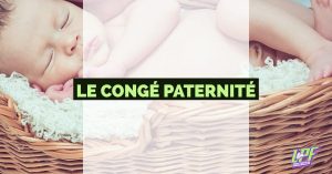 Le congé paternité