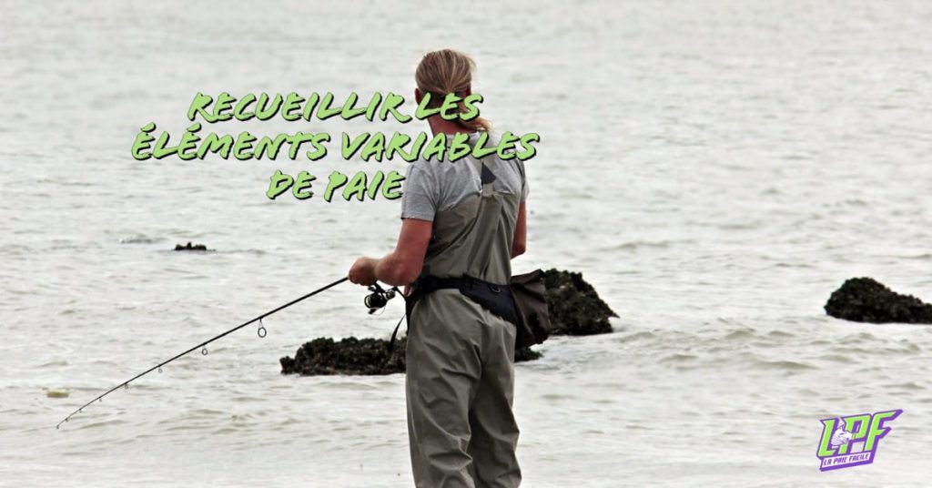 Recueillir les éléments variables de paie