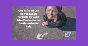 validation partielle titre professionnel gestionnaire de paie