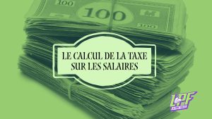 Le Calcul De La Taxe Sur Les Salaires-1