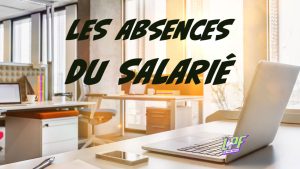 Les Absences Du Salarié