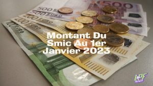 Montant Du Smic Au 1er Janvier 2023
