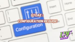 Sylae configuration requise