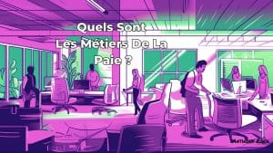 Quels Sont Les Métiers De la paie